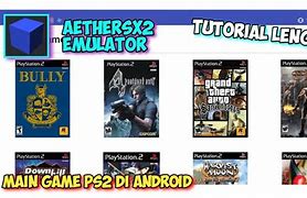 Cara Main Game Ps2 Di Android Dengan Aethersx2 2024